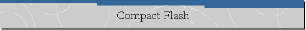 Compact Flash